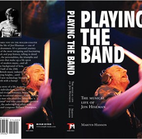 'Playing the Band' - The Musical Life of Jon Hiseman