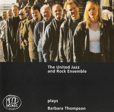United Jazz and Rock Ensemble - Plays Barbara Thompson